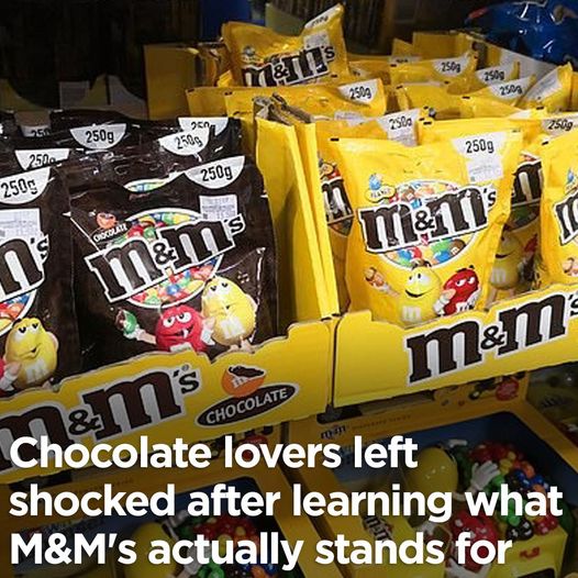 Chocolate Lovers Shocked After Finding Out What M&M’s Stands For
