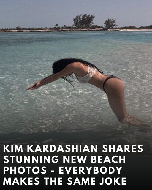 Kim Kardashian Shares Stunning New Beach Photos – Everybody Makes The Same Joke