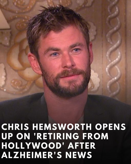 Chris Hemsworth Opens Up On ‘Retiring From Hollywood’ After Alzheimer’s News