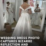 Wedding Dress Photo Captures Bizarre Reflection and Horrifies Social Media