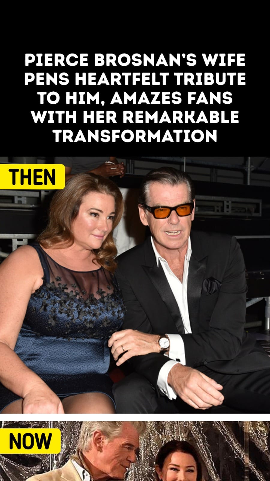 Pierce Brosnan’s Wife Pens Heartfelt Tribute to Him, Amazes Fans with Her Remarkable Transformation