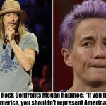 Kid Rock To Megan Rapinoe: “If you hate America, you shouldn’t represent America.”