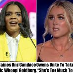 Breaking: Riley Gaines and Candace Owens Join Forces To Destroy Whoopi Goldberg, ‘She’s Too Toxic’