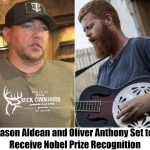 Breaking: Country Stars Jason Aldean and Oliver Anthony to be Honored with Nobel Prize