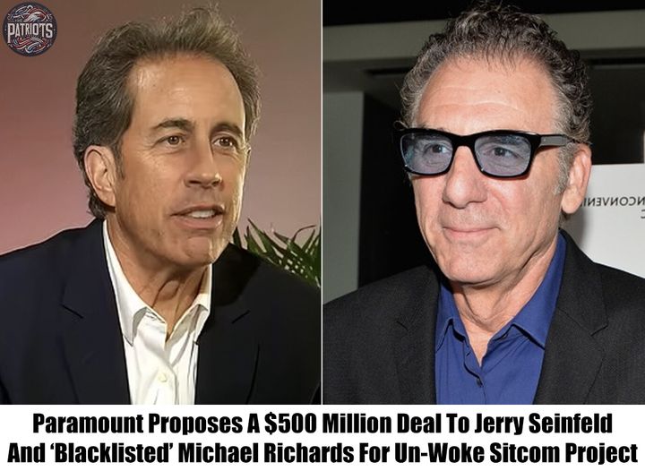 Breaking: Paramount Proposes A $500 Million Deal To Jerry Seinfeld And ‘Blacklisted’ Michael Richards For Un-Woke Sitcom Project