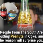 Southern Tradition: Why People in the South Are Adding Peanuts to Coke