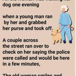 An Old Woman Was Walking Her Dog