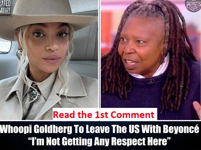 Breaking: Whoopi Goldberg Stands in Support of Beyoncé, Vows to Leave the US with Her, “Beyoncé Is Country, I Can Assure You”