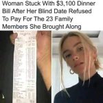 Woman Goes On Blind Date and Invites 23 Family Members to Dinner to Test Her Date’s Generosity