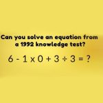 Can you solve an equation from a 1992 knowledge test?