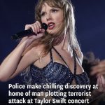 Police make chilling discovery at home of man plotting terrorist attack at Taylor Swift concert